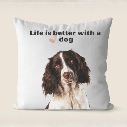 Kussen - Life is better with a Dog 🩷